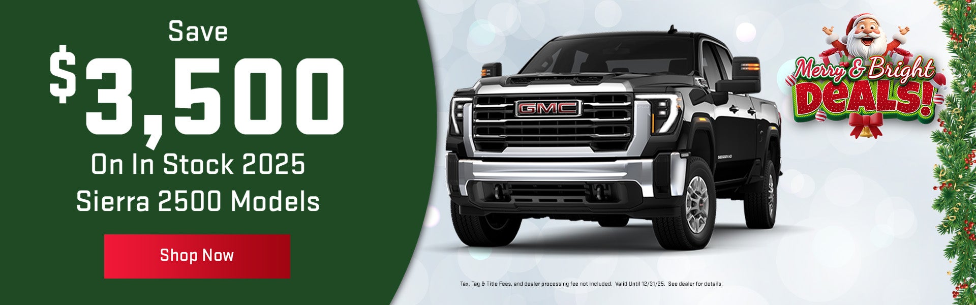 Save on Sierra 2500!